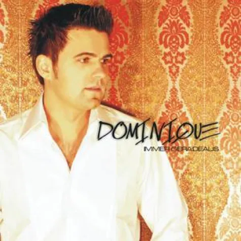 Bild: Dominique - Immer geradeaus