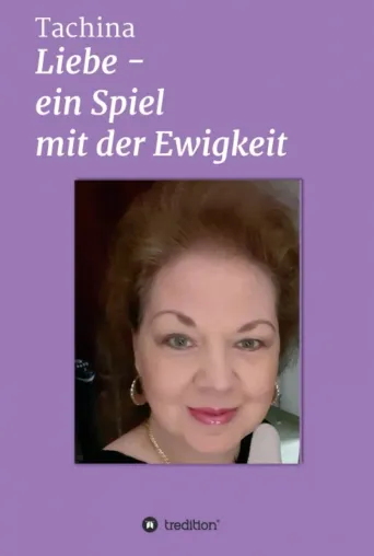 Bild: Liebe - Ein Spiel mit der Ewigkeit - Spirituelle Lebenshilfe