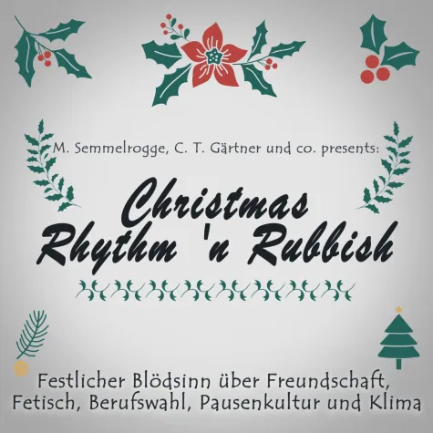 Da rappt das Rentier: Weihnachtsalbum "Christmas Rhythm 'n Rubbish" Bild: Da rappt das Rentier: Weihnachtsalbum "Christmas Rhythm 'n Rubbish"