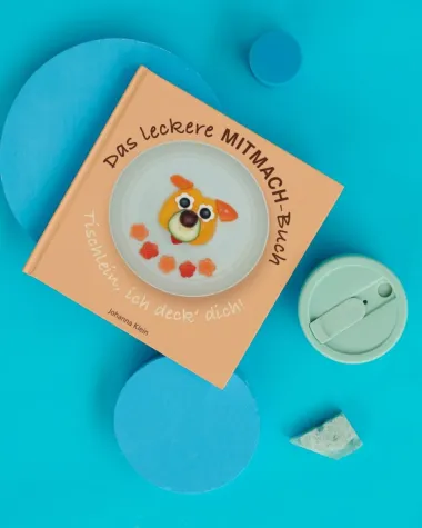 Bunt ist Trumpf! Das leckere MITMACH-Buch "Tischlein, ich deck' dich!" Bild: Bunt ist Trumpf! Das leckere MITMACH-Buch "Tischlein, ich deck' dich!"