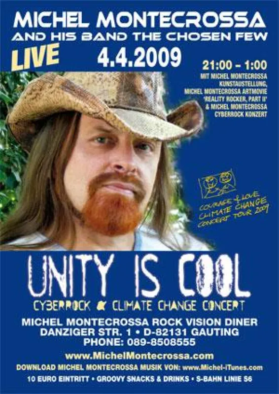Konzertplakat von Michel Montecrossa's 'Unity Is Cool' Cyberrock & Climate Change Concert