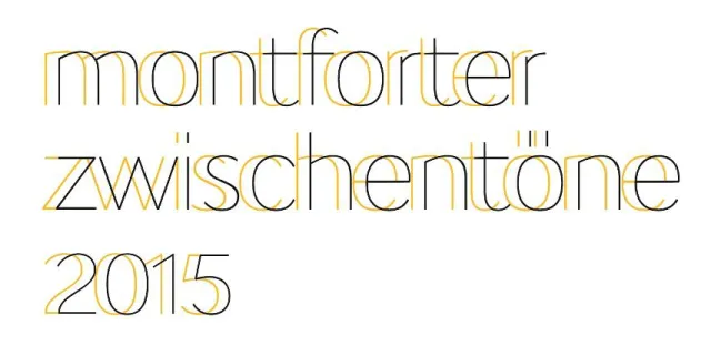 Bild: Montforter Zwischentöne 2015: 27. 02. – 01.03. unter der künstlerischen Leitung von F. Uhde & H.-J. Gögl