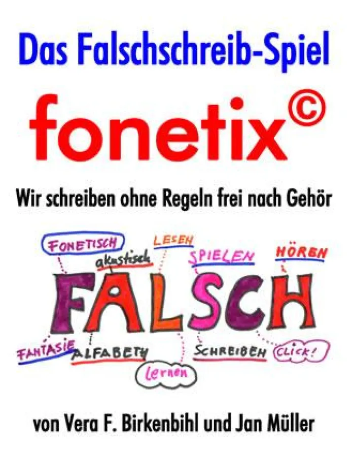 Als E-Book bei Ciando: Das Falschschreib-Spiel nach Birkenbihl klärt den Unterschied zwischen Sprechen und Schreiben und verankert mit gehirn-gerechten Übungen die Grundprinzipien unserer Rechtschreib