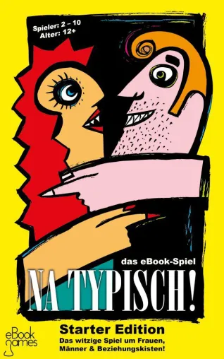 Na Typisch! - das eBook-Spiel - Neuerscheinung bei eBook Games Bild: Na Typisch! - das eBook-Spiel - Neuerscheinung bei eBook Games