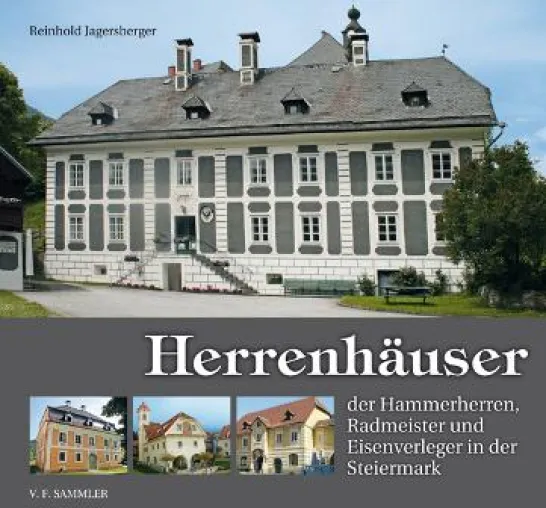 Bild: Die Herrenhäuser der Steiermark erstmalig im umfassenden Porträt