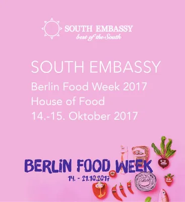 South Embassy auf der diesjährigen Berlin Food Week 2017 Bild: South Embassy auf der diesjährigen Berlin Food Week 2017