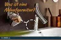 Bild: Was ist eigentlich diese Ablaufgarnitur?