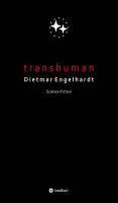 Bild: Transhuman - erschreckende Vision über die mögliche Zukunft