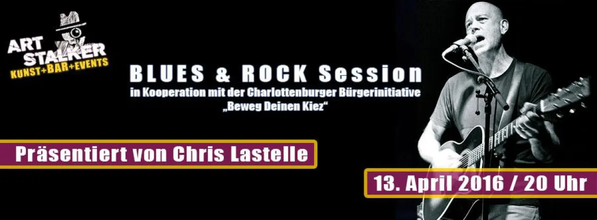 BLUES & ROCK Session - In Kooperation mit der Charlottenburger Bürgerinitiative ?Beweg Deinen Kiez?