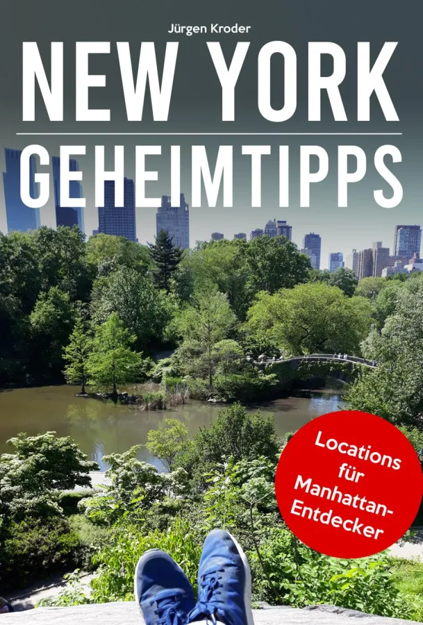 NEW YORK GEHEIMTIPPS - der ungewöhnliche Reiseführer für New York-Fans