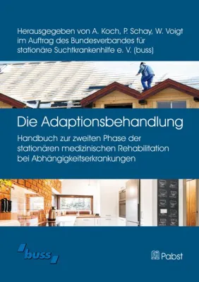 Bild: Adaptionsbehandlung: Suchtkranke rehabilitieren und integrieren