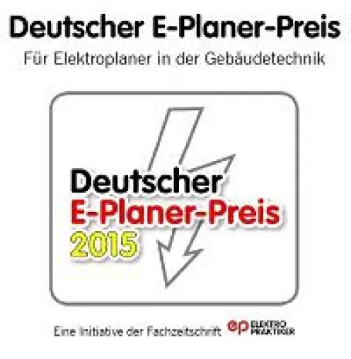 Jury hat Sieger des Deutschen Elektro-Planer-Preis 2015 ermittelt Bild: Jury hat Sieger des Deutschen Elektro-Planer-Preis 2015 ermittelt
