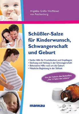 Bild: Mit Schüßler-Salzen vom Kinderwunsch zur Schwangerschaft: Gräfin Wolffskeels Buch bietet sanfte Unterstützung