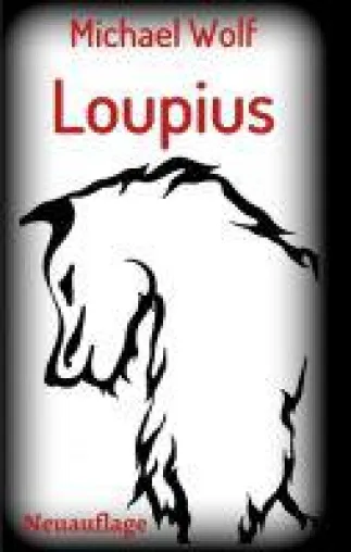 Loupius - Fesselnder Krimi mit Lokalbezug zum Märkischen Kreis Bild: Loupius - Fesselnder Krimi mit Lokalbezug zum Märkischen Kreis