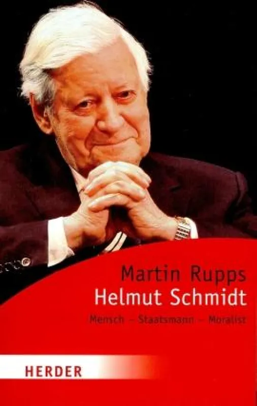 Helmut Schmidt: »Mensch – Staatsmann – Moralist«, Hanser Verlag 2009