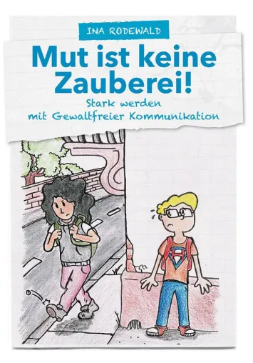 Ab jetzt 2. Auflage von „Mut ist keine Zauberei“ erhältlich Bild: Ab jetzt 2. Auflage von „Mut ist keine Zauberei“ erhältlich