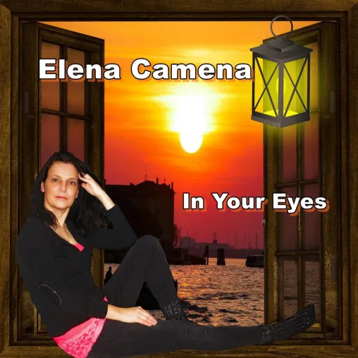 Elena Camena - In Your Eyes Bild: Elena Camena - In Your Eyes