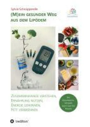 (M)ein gesunder Weg aus dem Lipödem - ein Gesundheitsratgeber nicht nur für Frauen Bild: (M)ein gesunder Weg aus dem Lipödem - ein Gesundheitsratgeber nicht nur für Frauen