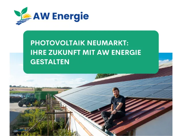 Bild: Photovoltaik Neumarkt: Ihre Zukunft mit AW Energie gestalten
