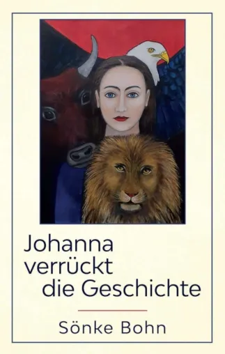 Bild: Johanna verrückt die Geschichte - Eine Geschichte aus dem Nachkriegsdeutschland