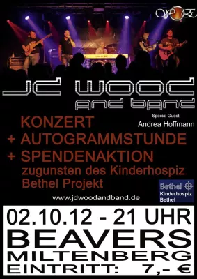 Bild: Heute - Konzert für das Kinderhospiz Bethel JD Wood and Band sp Guest Andrea Hoffmann im Beavers in Miltenberg