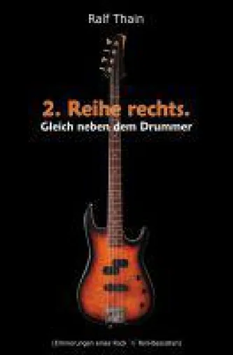 Bild: 2. Reihe rechts. Gleich neben dem Drummer - Erinnerungen eines Rock 'n' Roll-Bassisten