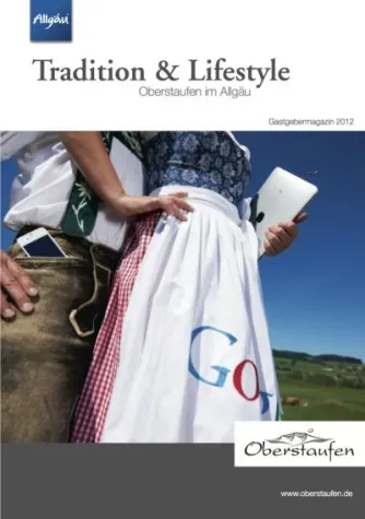 Dirndl, Lederhosen, iPad – das neue Oberstaufen Bild: Dirndl, Lederhosen, iPad – das neue Oberstaufen