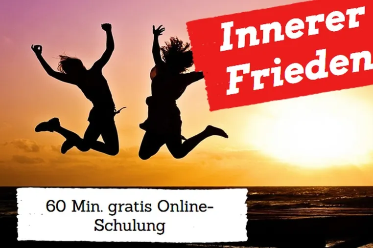 Innerer Frieden- Gratis 60 Minuten Online-Workshop Bild: Innerer Frieden- Gratis 60 Minuten Online-Workshop