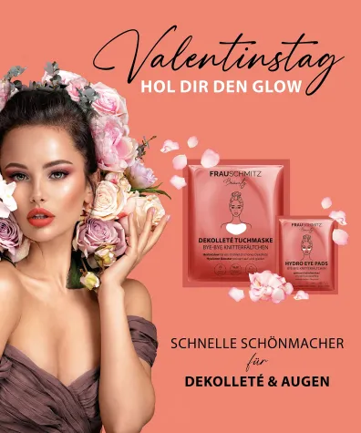Bild: Schnelle Schönmacher für Dekolleté und Augen:  Valentinstag mit FRAUSCHMITZ Beauty