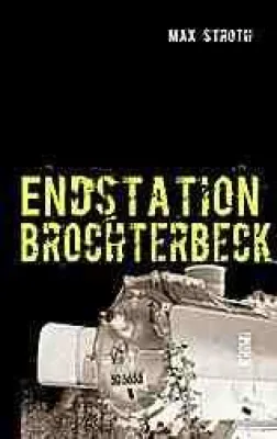 Bild: Krimi-Neuerscheinung "Endstation Brochterbeck"