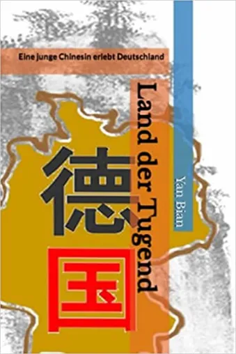 Bild: Land der Tugend:  Chinesische Studentin schreibt heiteres Buch über Deutschland