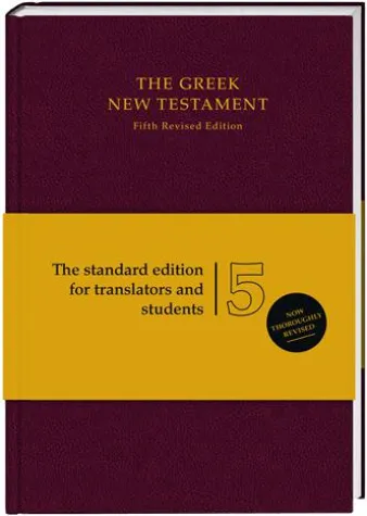 Neue Auflage des Greek New Testament Bild: Neue Auflage des Greek New Testament