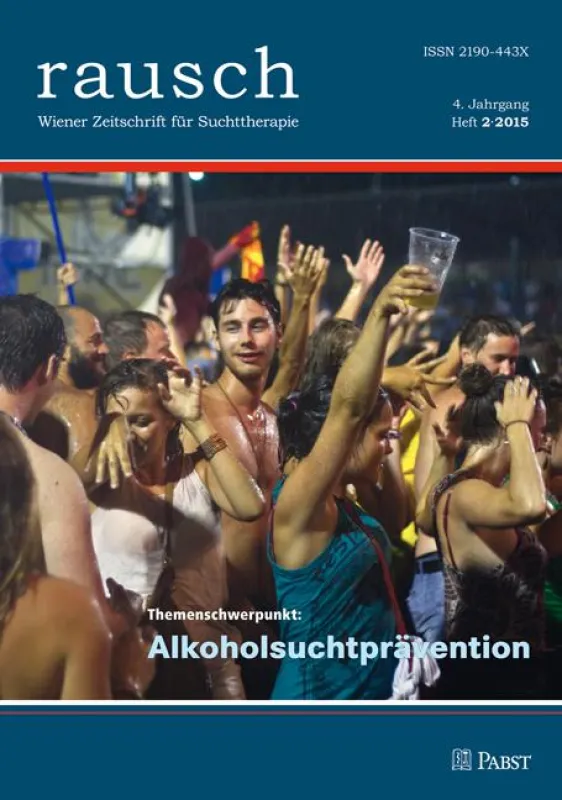 RAUSCH, Wiener Zeitschrift für Suchttherapie. Nr. 2/2015