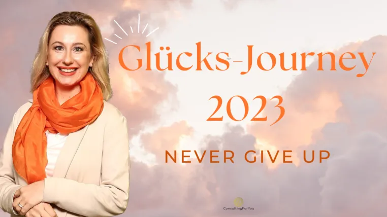 Bild: Julia Sperling-Behne, Inh. ConsultingForYou, bringt den Film "Die Glücks-Journey 2023: Never Give Up" heraus
