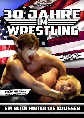Bild: 30 Jahre im Wrestling - Ein Blick hinter die Kulissen