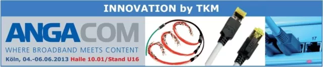 TKM GmbH auf der ANGACOM 2013: Produkte und Systeme für Dateninfrastrukturen und Weitverkehrsstrukturen Bild: TKM GmbH auf der ANGACOM 2013: Produkte und Systeme für Dateninfrastrukturen und Weitverkehrsstrukturen