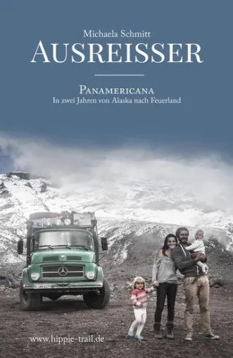 Bild: Buchveröffentlichung - Abenteuer Panamericana. In zwei Jahren von Alaska nach Feuerland.
