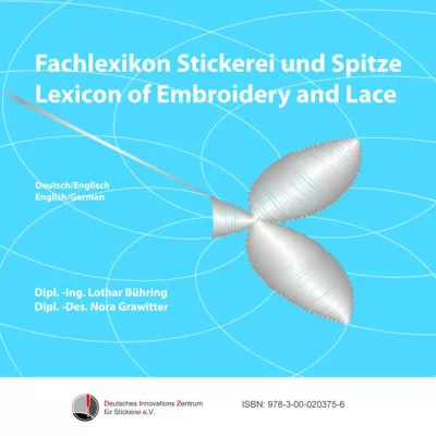 Bild: Fachlexikon Stickerei und Spitze, 2. Auflage 2010 - Fachwörterverzeichnis jetzt inklusive
