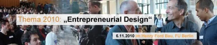 Bild: Entrepreneurship Summit 2010 - Thema: Entrepreneurial Design