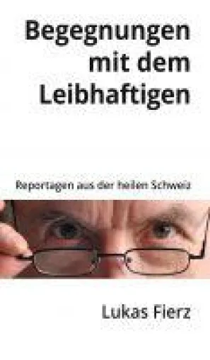 Bild: Begegnungen mit dem Leibhaftigen - Geschichten aus dem Alltag eines Arztes
