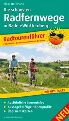 Bild: Neuer Radtourenführer „Die schönsten Radfernweg in Baden-Württemberg“ im Publicpress Verlag erschienen