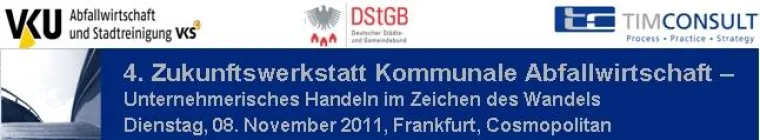 Bild: 4. Zukunftswerkstatt Kommunale Abfallwirtschaft am 8. November 2011 in Frankfurt