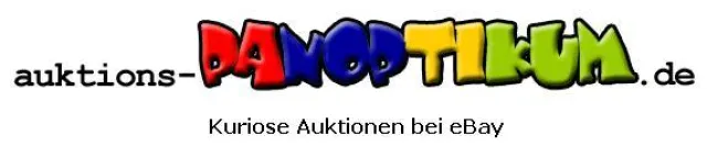 Bild: Auktions-Panoptikum.de: Über 3.000 kuriose und skurrile eBay-Auktionen