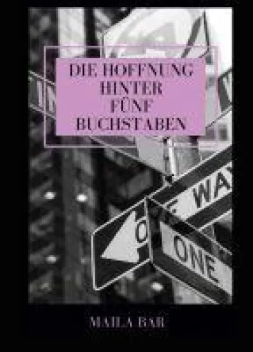 Bild: Die Hoffnung hinter fünf Buchstaben - eine wahre Geschichte