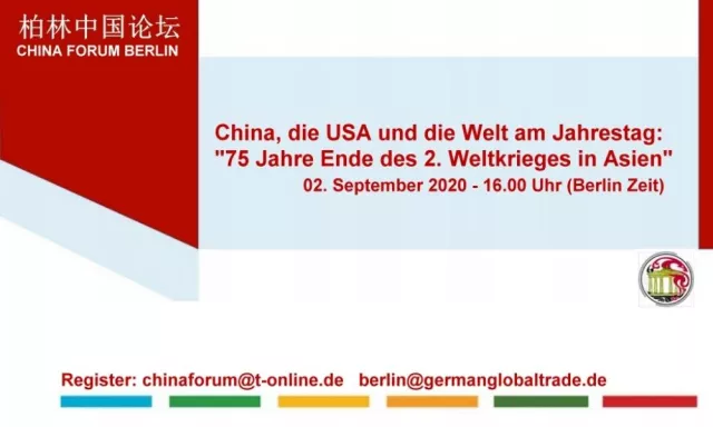 China Forum Berlin: 75 Jahre Ende des 2. Weltkrieges in Asien Bild: China Forum Berlin: 75 Jahre Ende des 2. Weltkrieges in Asien