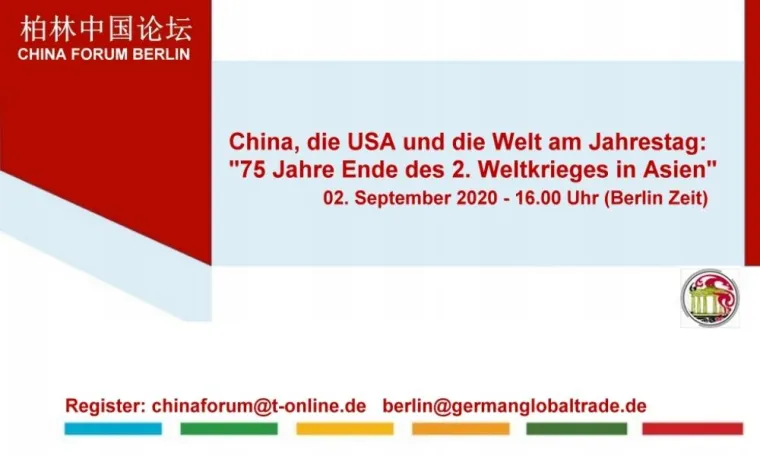 China Forum Berlin: 75 Jahre Ende des 2. Weltkrieges in Asien Bild: China Forum Berlin: 75 Jahre Ende des 2. Weltkrieges in Asien