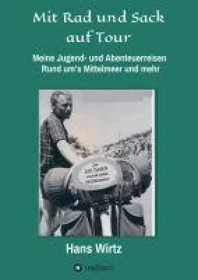 Bild: Mit Rad und Sack auf Tour - Meine Jugend- und Abenteuerreisen