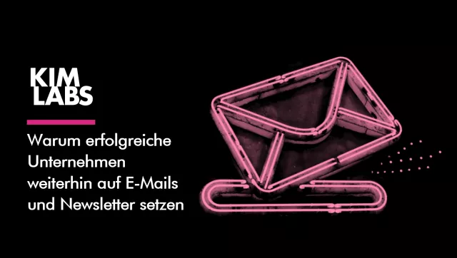 Bild: Warum erfolgreiche Unternehmen weiterhin auf E-Mails und Newsletter setzen