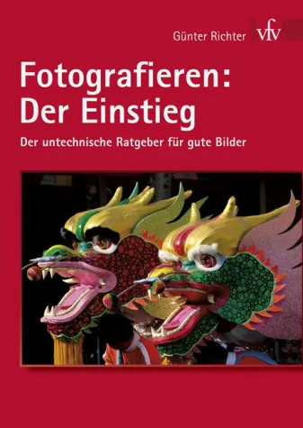 Bild: Fotografieren - Der Einstieg