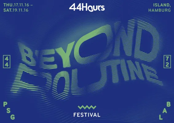 44HOURS: Event, Symposium und Workshops unter dem Motto „Beyond routine“ Bild: 44HOURS: Event, Symposium und Workshops unter dem Motto „Beyond routine“